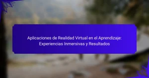 Aplicaciones de Realidad Virtual en el Aprendizaje: Experiencias Inmersivas y Resultados