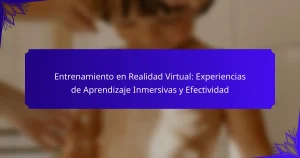 Entrenamiento en Realidad Virtual: Experiencias de Aprendizaje Inmersivas y Efectividad